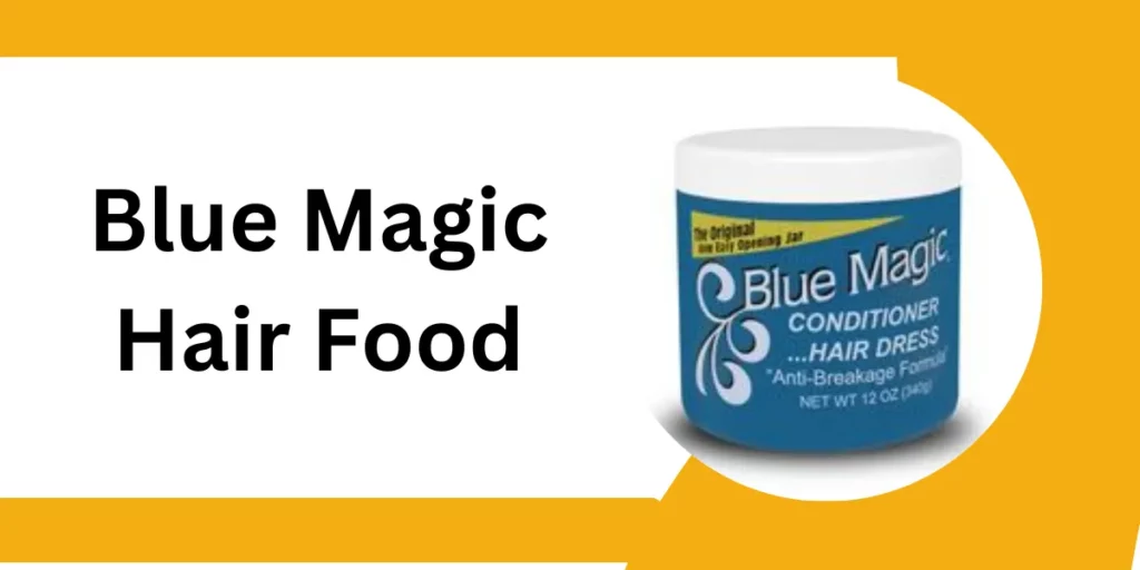 Blue Magic Hair Food