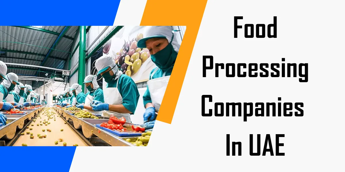 Food Processing Companies In UAE