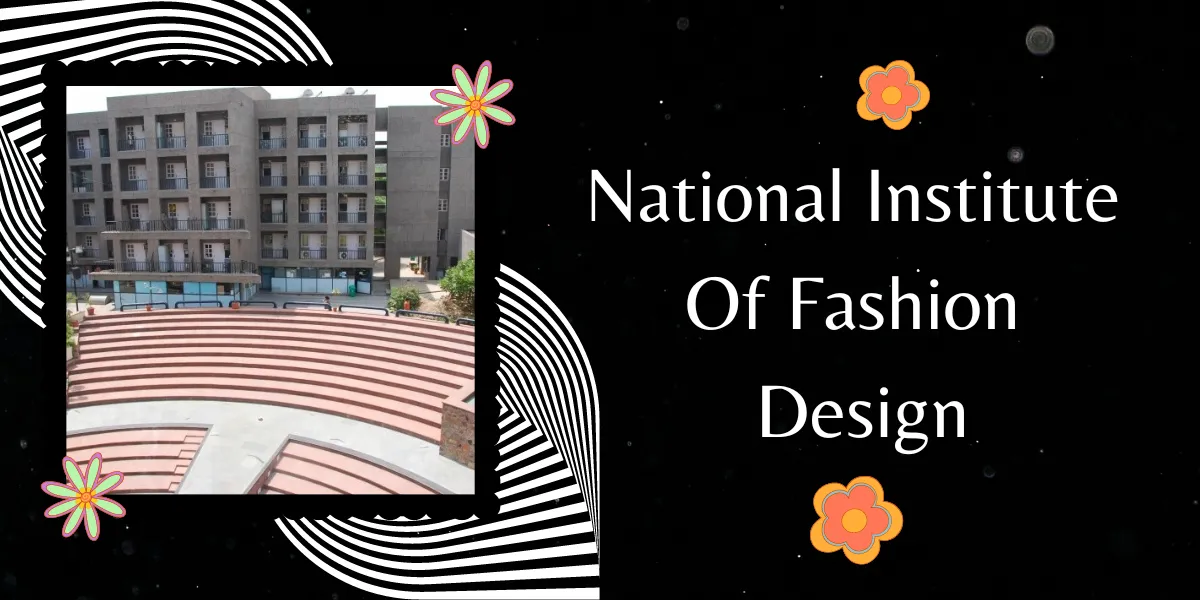 National Institute Of Fashion Design