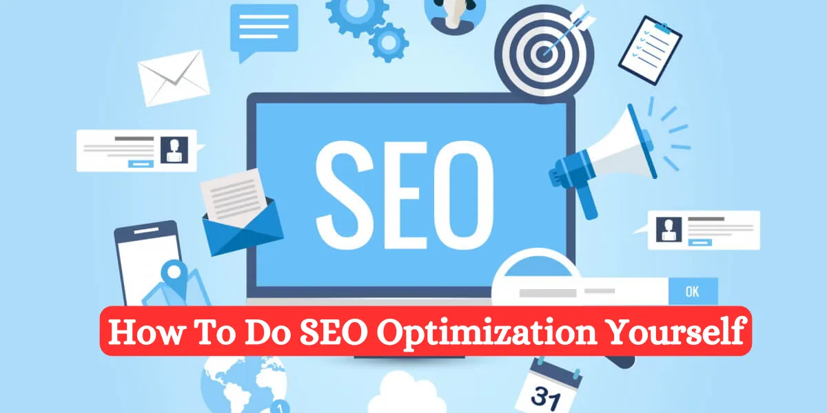 How To Do SEO Optimization Yourself