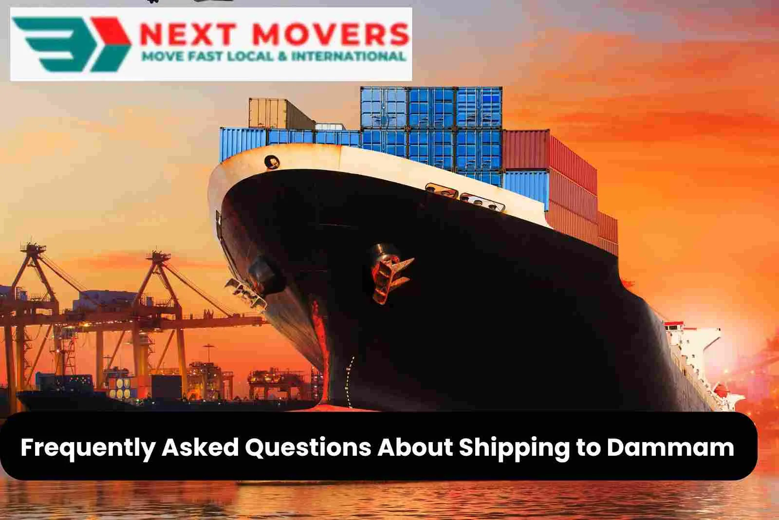 Frequently Asked Questions About Shipping to Dammam