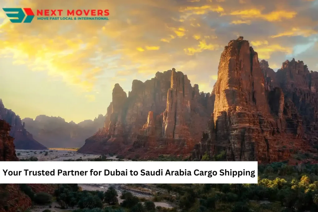 Your Trusted Partner for Dubai to Saudi Arabia Cargo Shipping