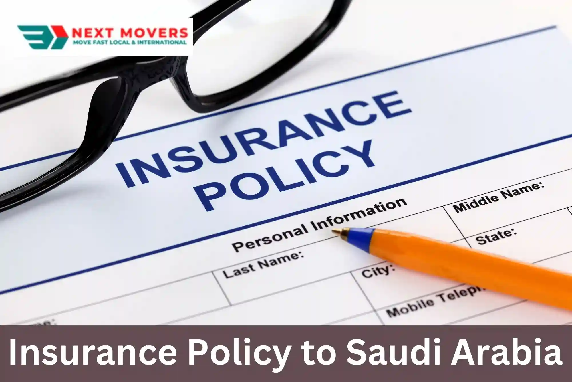 Insurance Policy to Saudi Arabia