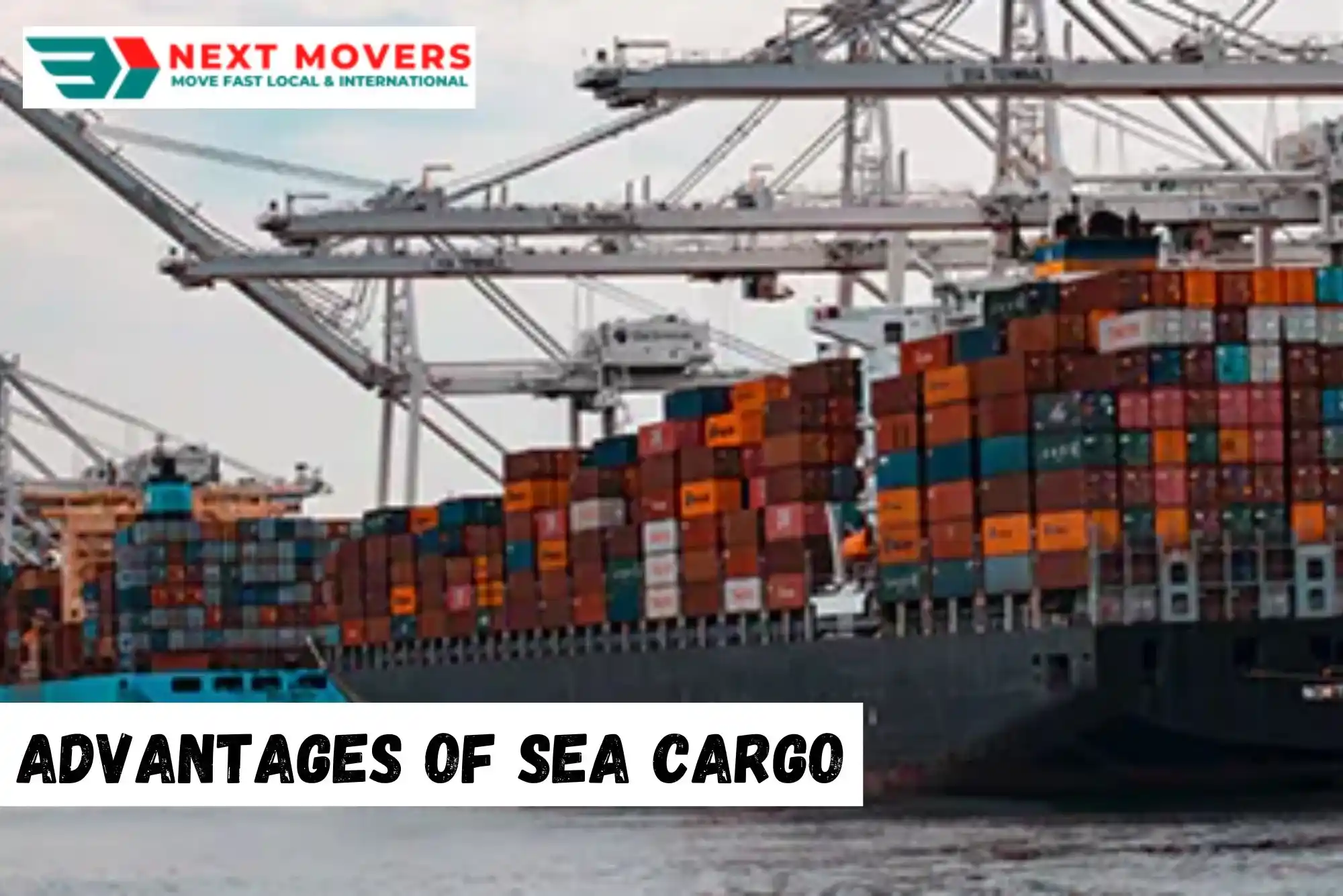 Advantages of Sea Cargo: