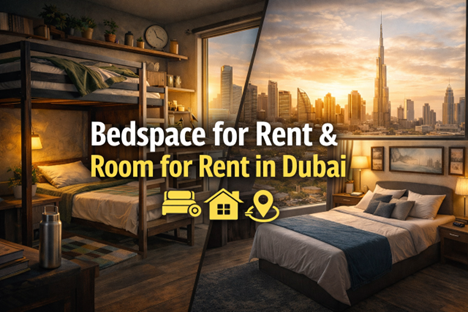 Bedspace for Rent and Room for Rent in Dubai A Practical Guide to Smart Urban Living