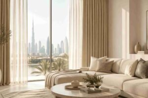 Curtains & Soft Furnishings in Dubai: Choosing the Right Fit and Look