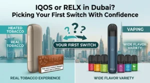 IQOS or RELX in Dubai